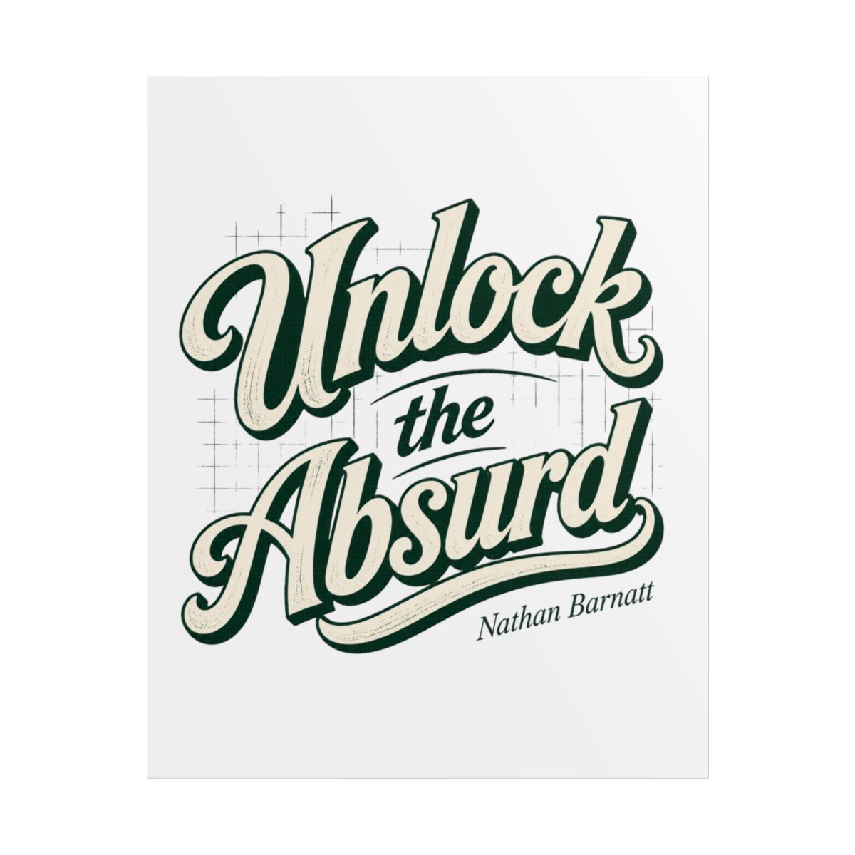 Nathan Barnatt "Unlock the Absurd" Poster