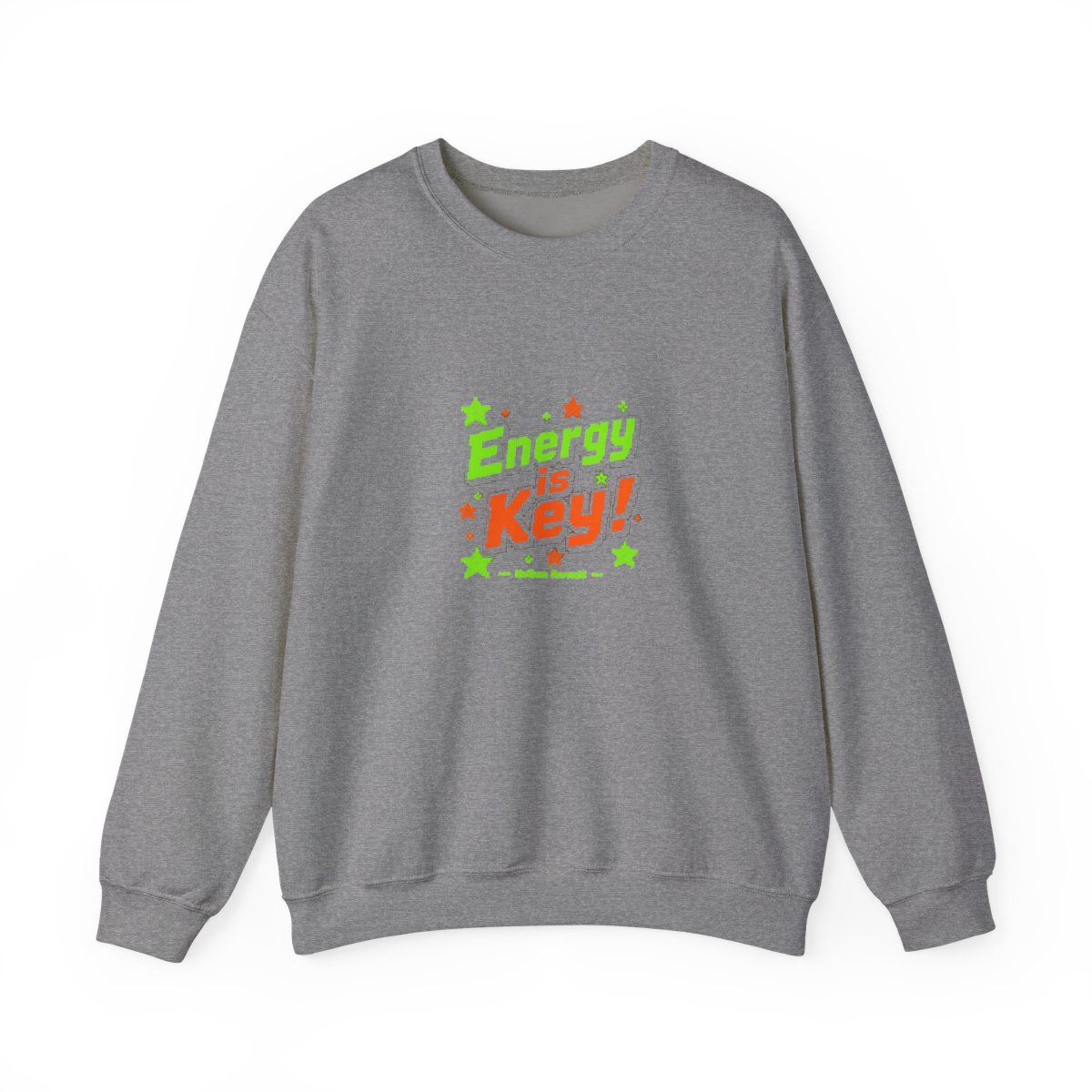 Nathan Barnatt "Energy is Key!" Crewneck