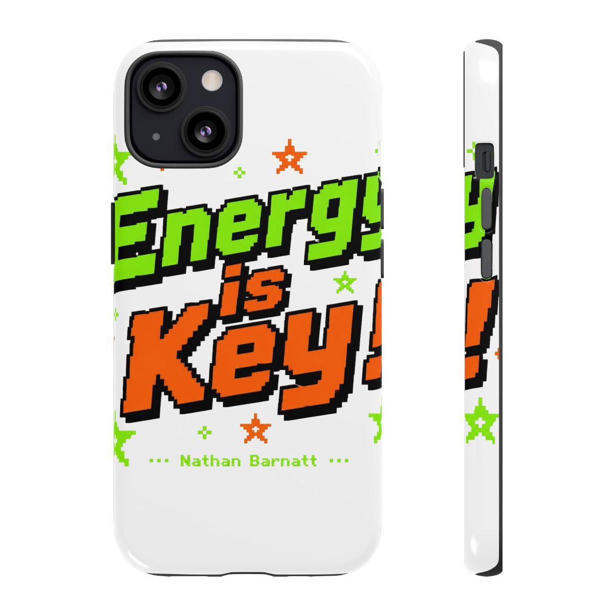 Nathan Barnatt "Energy is Key!" Phone Case
